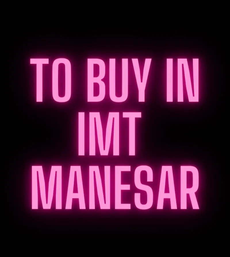 To Buy in IMT Manesar